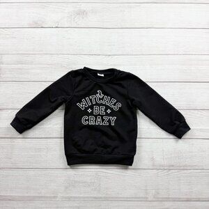 Toddler Halloween Sweatshirt “Witches Be Crazy” Graphic Crewneck Pullover 2-3